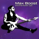 Max Boost & the Power-Ups