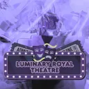 Luminary Royal Theatre 👑