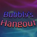 🫧 Bubbly's Hangout! 🫧