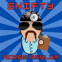 Shifty Acres Asylum