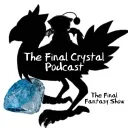 The Final Crystal Podcast