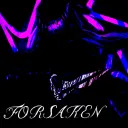 Forsaken