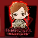 Temporal Warriors!