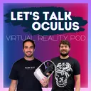 Let's Talk Oculus 2.0