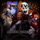 The Evil BLACK Circus