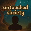 untouched society👤