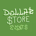 [Postponed] Dollar$tore Events