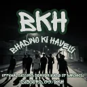 BHADWO KI HAVELI [ BKH] • FUN • CHILL • VC's • CHAT • INTERNATIONAL • 24/7 BAKCHODI | — Дискорд Сервер