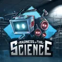 Madness of the Science