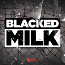 Blacked Milk || BBC Server [NSFW & OVER 21}