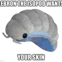 The Isopod Den