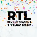 RTL | Revamped Season 1 (1 Year Birthday!)
