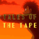TALES OF THE TAPE
