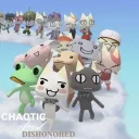 Chaotic and Dishonored