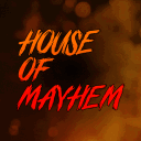 House Of Mayhem