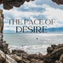 The Face of Desire