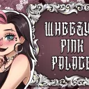 Wheezy's Pink Palace