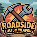 Roadside Custom Weapons