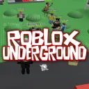 ROBLOX UNDERGROUND