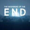 The Beginning Of The End. [TRITE]