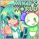 🎶  MIKU'S WORLD : SFW | DJ2L 🌍