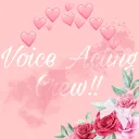 Voice Acting Crew!!