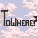 ToWhere? - Wishlist on Steam