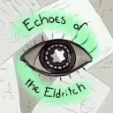 Echoes of the Eldritch