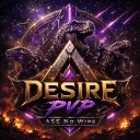 ⚜DESIRE PVP⚜ | NO WIPE 🚫 | 4 MEN  | ASE x25