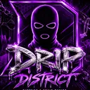 DRIP DISTRICT [DRILL-UK]