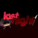 . “ last night ” .