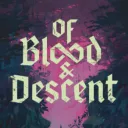 Of Blood and Descent