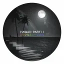 Hawaii: Part II