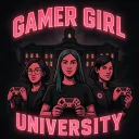 GAMER GIRL UNIVERSITY 🎓🎮👑 💅🏾