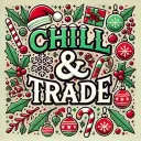 Chill & trade Gateway