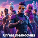 Unreal Breakdowns