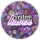 ᯓ★・system haven・♡彡
