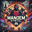 Mandem In The Call™