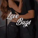 🥤. Lovebugs  | Sᴏᴄɪᴀʟ・Cʜɪʟʟ・Lᴏғɪ