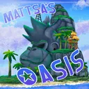 Mattsa's Oasis