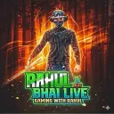 Rahul Vai Live
