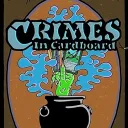 Crimes In Cardboard