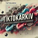 TikTokArkiv