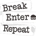 Break, Enter, Repeat