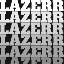 Lazerr