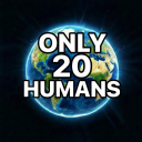Only 20 humans, no more! (V...