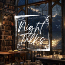 𝓝𝓲𝓰𝓱𝓽 𝓣𝓪𝓵𝓴𝓼