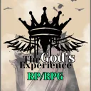 The God's Experience [ RP/RPG ]