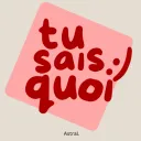 Tu sais quoi 👽