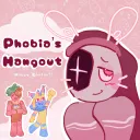 Phobia's Hangout (16+)